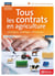 Tous les contrats en agriculture : Analyser, rédiger, pratiquer (4e édition)