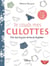 Je couds mes culottes : Pour tous les jours de ma vie de femme