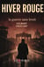 Hiver Rouge, la guerre sans bruit