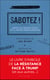 Sabotez ! : Manuel de sabotage facile de la Seconde Guerre mondiale