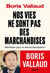 Nos vies ne sont pas des marchandises : Manifeste pour la démarchandisation