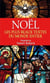 Noël - Les plus beaux textes du monde entier