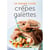 Le grand livre des crêpes et galettes