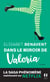 Dans le miroir de Valéria