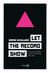 Let the record show : Une histoire politique d'ACT UP-New York 1987-1993