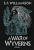 A Language of Dragons Tome 2 : A War of Wyverns