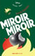 Disney Villains : Miroir Miroir