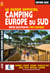 Le guide officiel camping Europe du Sud (édition 2026)