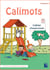 Calimots : Fluence et étude de la langue - CE1 - Cahier d'exercices