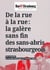 De la rue à la rue : la galère sans fin des sans-abris strasbourgeois