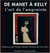 De Manet à Kelly. : L'art de l'empreinte.
