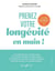 Prenez votre longévité en main !
