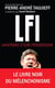 LFI : Anatomie d'une perversion
