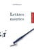 Lettres mortes