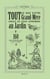 Tout ce que votre grand-mère aurait dû vous apprendre au jardin : 160 pages de miscellanées & petits secrets