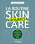 La routine skincare hommes : KCM, conseils, soins