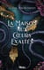 Le royaume des corbeaux Tome 2 : La maison aux coeurs exaltés