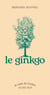 Le Ginkgo
