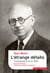 L'étrange défaite : Témoignage écrit en 1940