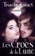 Les Crocs de la Lune - TransformationS