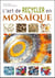 L'Art de Recycler en Mosaïque