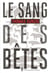 Le sang des bêtes