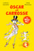 Oscar et Carrosse : Le best os !