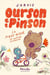 Ourson et Pinson : Le pique-nique et autres histoires