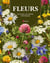 Fleurs : Sauvages, du jardin, d'intérieur