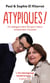 Atypiques ! Un dialogue mère-fils pour mieux comprendre l'autisme