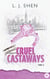 Cruel Castaways Tome 3 : Casanova