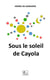 Sous le soleil de Cayola