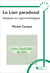 Le lien paradoxal : Abandon et rupture-biologique
