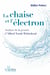 La chaise et l'électron : Analyse de la pensée d'Alfred North Whitehead