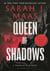 Queen of shadows - throne of glass