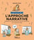 50 exercices de l'approche narrative : Redécouvrir ses récits de vie pour retrouver une capacité d'agir