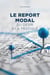 Le report modal, du désir à la pratique