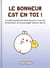 Le bonheur est en toi ! Le petit guide de Molang pour trouver le bonheur et le partager autour de toi