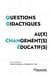Questions didactiques au(x) changement(s) éducatif(s)