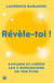 Révèle-toi ! Explore et libère les 5 dimensions de ton être