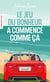 Le jeu du bonheur a commencé comme ça