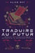 Traduire au futur