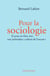 Pour la sociologie