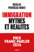 Immigration : Mythes et réalités