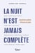 La nuit n'est jamais complète : Quand les poètes refusent de plier