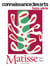 Connaissance des arts Hors-Série : Matisse 1941-1954