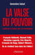 La Valse du pouvoir
