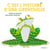 C'est l'histoire d'une grenouille : Edition cartonnée