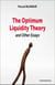 The Optimum Liquidity Theory and Other Essays
