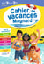 Cahier de vacances : De la 3e vers la 2de : Magnard, l'inventeur du cahiers de vacances (édition 2026)